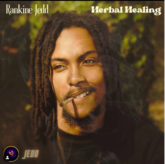 Rankine Jedd: ‘Herbal Healing’ EP